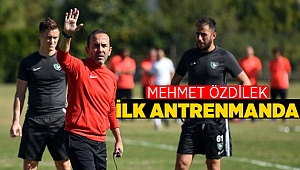 Özdilek'le İlk Antrenman