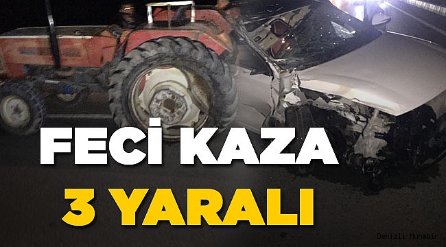 Traktör Otomobille Çarpıştı! 3 yaralı