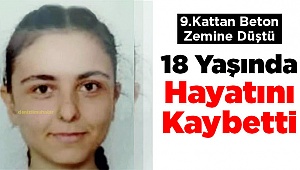 18 Yaşında Hayatını Kaybetti