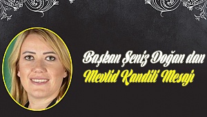 Başkan Doğan'dan Kandil Mesajı