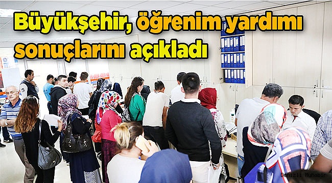 Büyükşehir, öğrenim yardımı sonuçlarını açıkladı