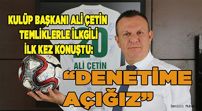Çetin: "Temlikler bize pazarlık şansı veriyor"