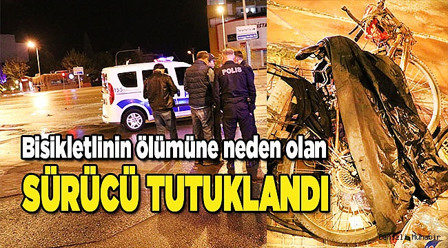 Denizli'de bisikletlinin ölümüne neden olan sürücü tutuklandı