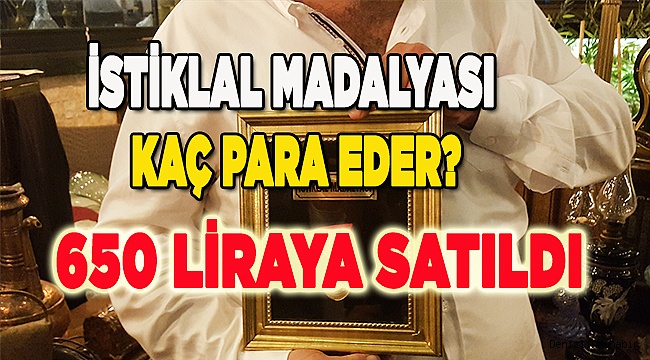 Denizli'de İstiklal Madalyası açık artırmada 650 liraya satıldı