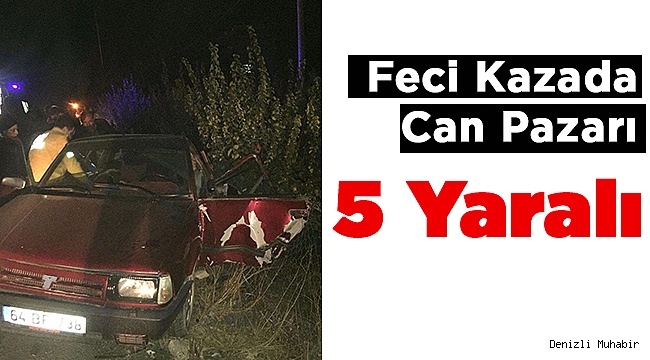 Denizli'de kaza! 5 Yaralı