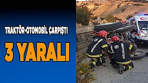 Denizli'de otomobille traktörün çarpışması sonucu 3 kişi yaralandı