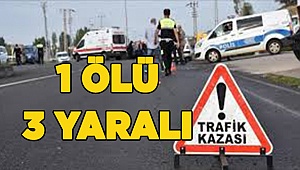 Denizli'de trafik kazası: 1 ölü 3 yaralı