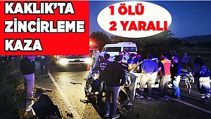 Denizli'de zincirleme trafik kazasında 1 kişi öldü, 2 kişi yaralandı
