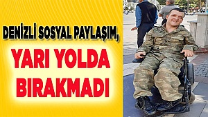 DENİZLİ SOSYAL PAYLAŞIM, YARI YOLDA BIRAKMADI