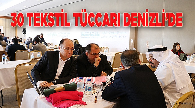 Denizli Tekstili, körfez ülkelerinin dikkatini çekti