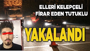 Elleri kelepçeli firar eden kişi yakalandı
