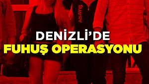 Fuhuş Operasyonuna Ceza Yağdı