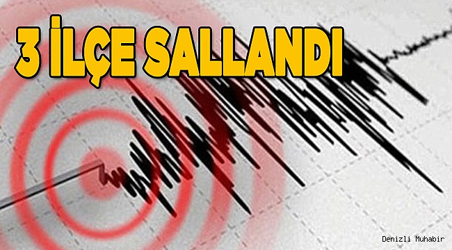 Gece 3 ilçede deprem yaşandı