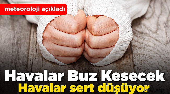 Hava Isısı Yarı Yarıya Düşecek