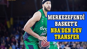 MERKEZEFENDİ BASKET'E NBA'DEN DEV TRANSFER