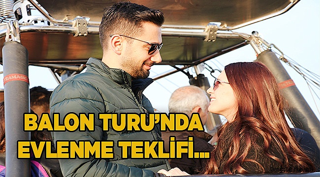 Pamukkale'de balon turunda evlilik teklifi