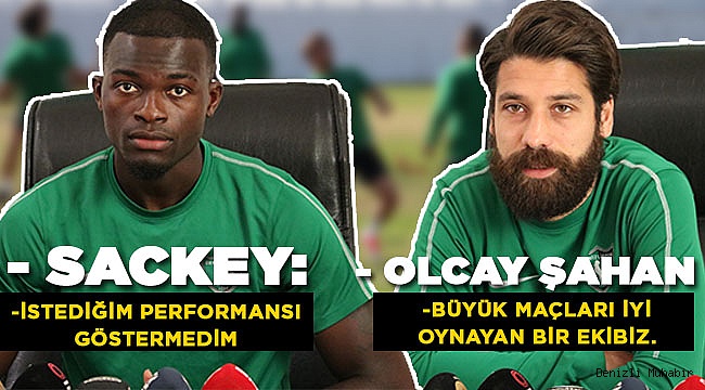 Sackey ve Şahan, Beşiktaş Maçını Değerlendirdi