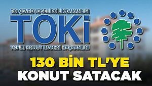 TOKİ Denizli'de 130 Bin TL'ye Konut Satacak