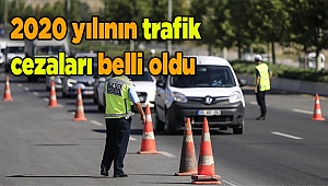 2020 yılının trafik cezaları belli oldu