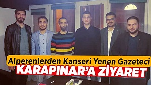 Alperenlerden Kanseri Yenen Gazeteciye Ziyaret