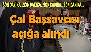 Çal Başsavcısı açığa alındı