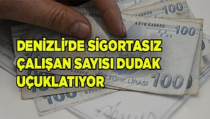 ÇALIŞANLARIN 3'TE BİRİ SİGORTASIZ
