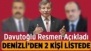 Davutoğlu'nun partisinin Detayları Belli Oldu! Denizli'den 2 İsim