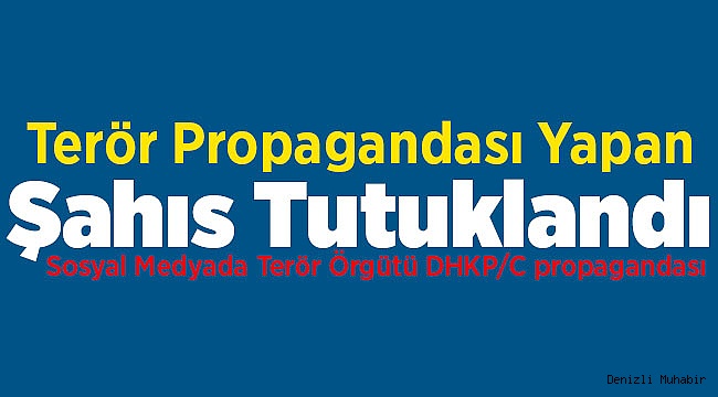 Denizli'de DHKP/C propagandası