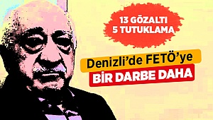 Denizli'de FETÖ Operasyonu
