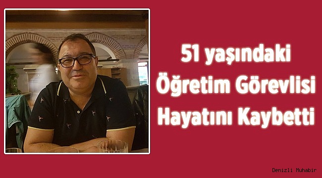 Denizlili Prof. vefat etti