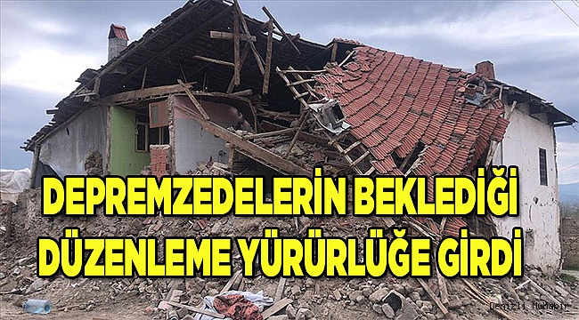 Depremzedeler, düzenlemeyi bekliyordu