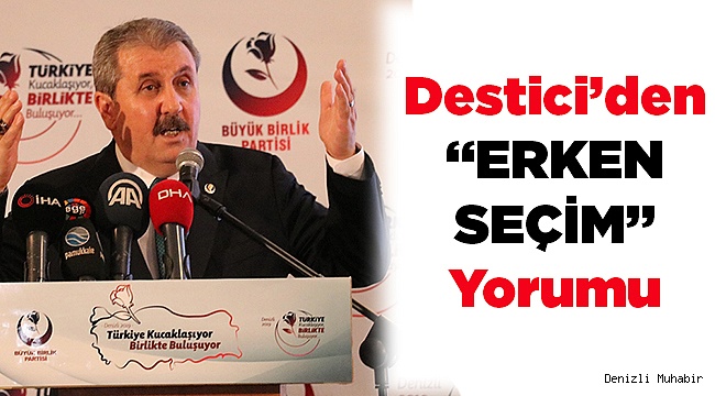 Destici, Denizli'de Konuştu "İdam cezasının geri getirilmesini istiyoruz"