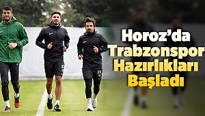 Horoz Trabzon Maçının Hazırlıklarına Başladı