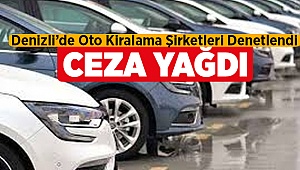Oto Kiralama Şirketlerine Ceza Yağdı