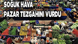 Soğuk hava,  pazar fiyatlarını etkiledi