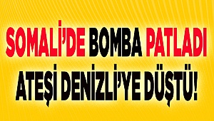Somali'de ölen 2 Türk'ün Denizlili olduğu ortaya çıktı
