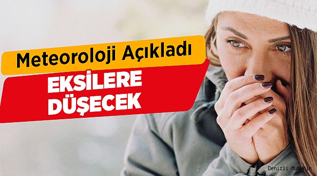 Üşüyeceğiz! Hava Sıcaklıkları Eksileri Görecek