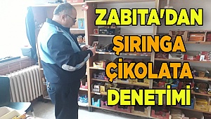 ZABITA'DAN ŞIRINGA ÇİKOLATA DENETİMİ 