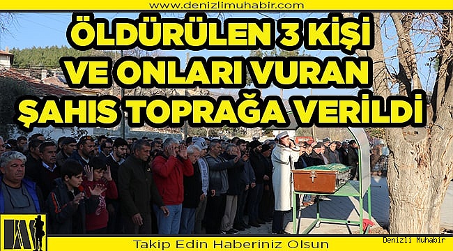 4 cenaze bugün toprağa verildi