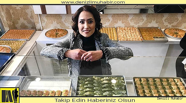 Değirmencioğlu Baklavalarını Denizli'ye taşıdılar