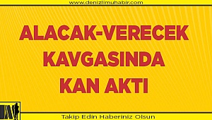 Denizli'de bıçaklı kavga: 1 yaralı