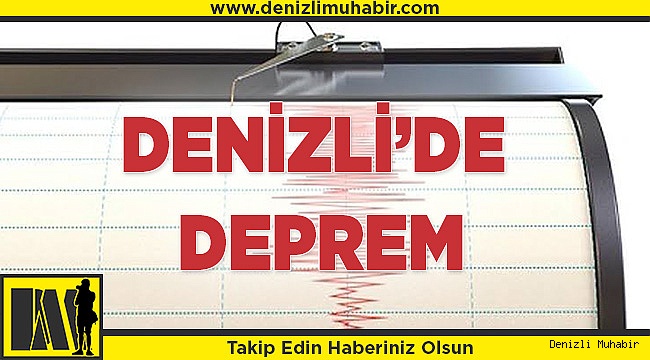 Denizli'de Deprem