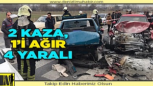 Denizli'de meydana gelen iki ayrı trafik kazasında 4 kişi yaralandı