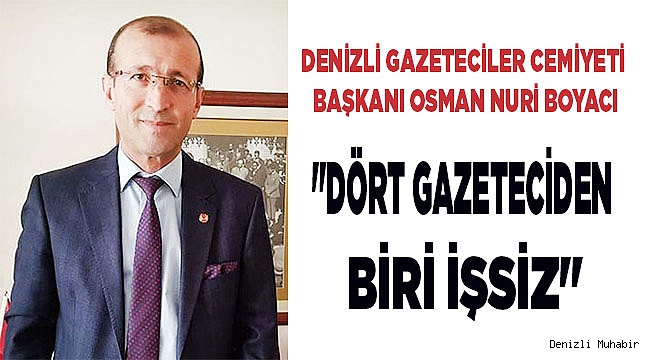 "Dört gazeteciden biri işsiz"