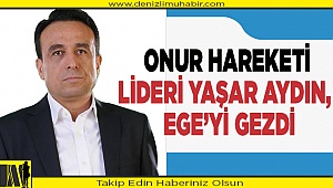 Ege, Onur Hareketi lideri Yaşar Aydın ile buluştu
