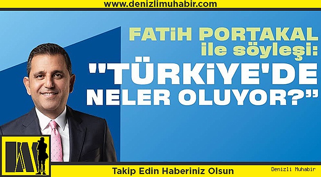 FATİH PORTAKAL MKM’DE KONUŞACAK
