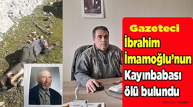 İbrahim İmamoğlu'nun Kayınbabası ölü bulundu  
