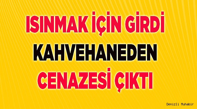 Kahvehaneden acil servise