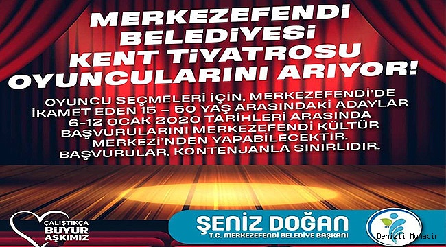 KENT TİYATROSU OYUNCULARINI ARIYOR