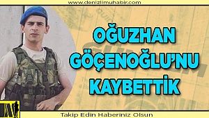 Oğuzhan Göçenoğlu'nu kaybettik